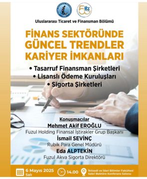 “Finans Sektöründe Güncel Trendler Kariyer İmkanları” Panel Etkinliği